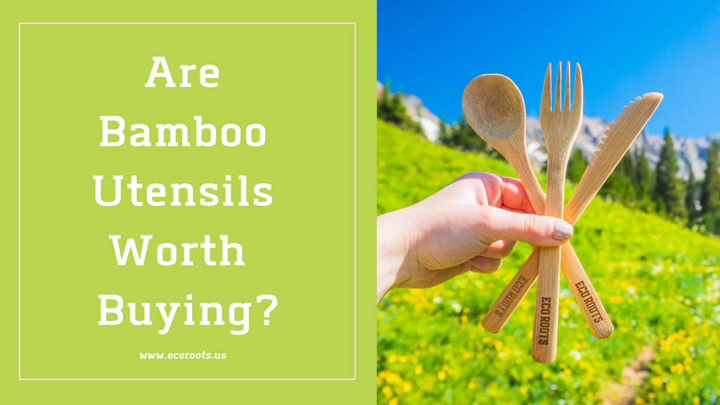 Are Bamboo Utensils Worth Buying?