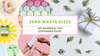 Zero Waste Gifts Ideas For Everyone