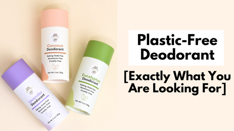 plastic free deodorant 