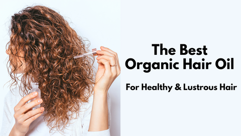 best organic hair oil 