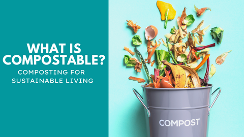 what is compostable